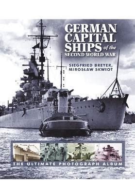 german capital ships of the second world war Reader