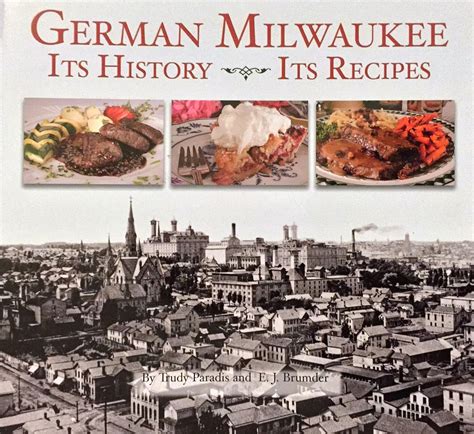 german milwaukee its history its recipes PDF