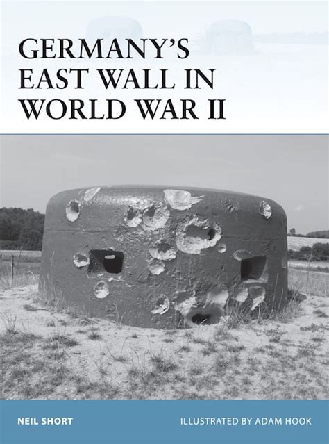 germanys east wall in world war ii fortress Kindle Editon