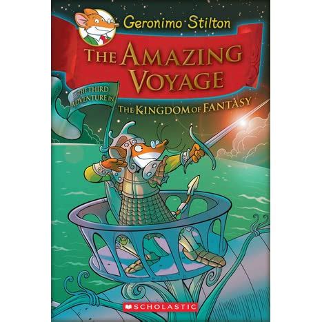 geronimo stilton and the kingdom of fantasy 3 the amazing voyage Epub