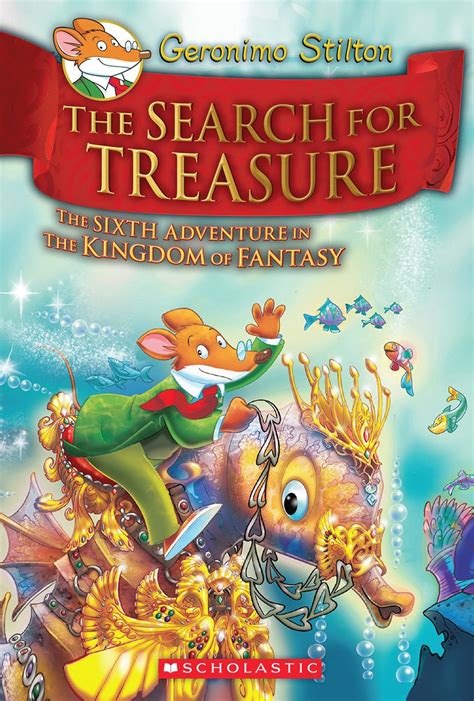 geronimo stilton and the kingdom of fantasy 6 the search for treasure Epub