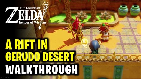 Gerudo Still World Walkthrough