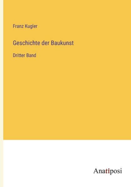 geschichte baukunst dritter franz kugler Doc