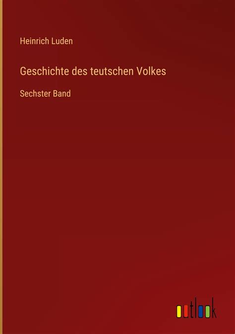 geschichte teutschen volkes zweiter band Reader