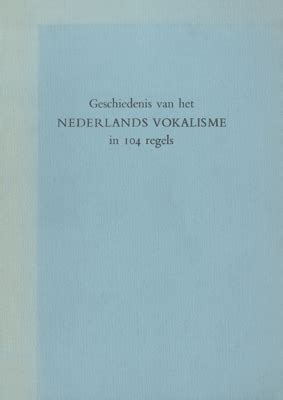 geschiedenis van het nederlands vokalisme in 104 regels Doc