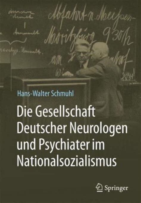 gesellschaft deutscher neurologen psychiater nationalsozialismus Kindle Editon