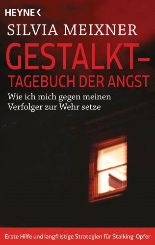 gestalkt tagebuch angst meinen verfolger Kindle Editon