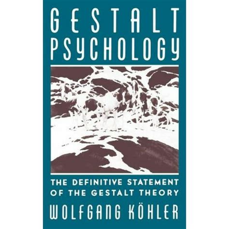 gestalt psychology the definitive statement of the gestalt theory Doc