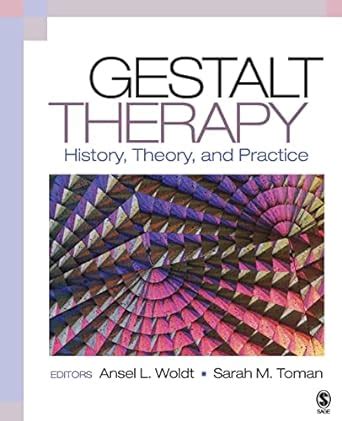 gestalt therapy history theory and practice Reader