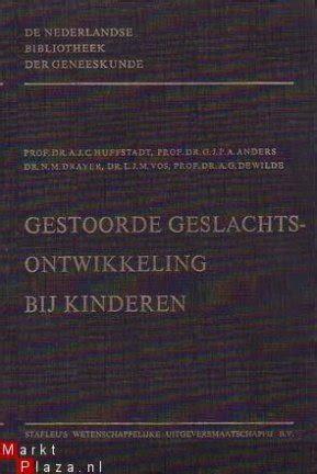 gestoorde geslachtsontwikkeling bij kinderen de nederlandse biblotheek der geneeskunde deel 93 Reader