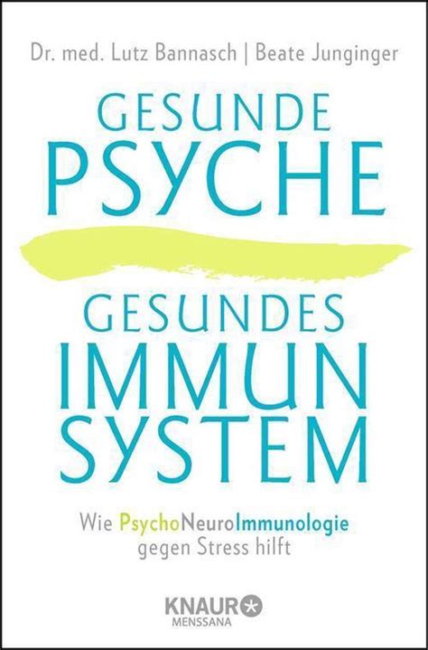 gesunde psyche gesundes immunsystem psychoneuroimmunologie Reader