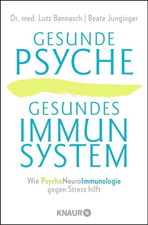 gesunde psyche gesundes immunsystem psychoneuroimmunologie Reader