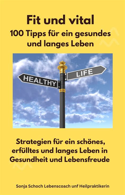 gesundheitstipps f r langes leben ern hrungsexperten ebook Reader