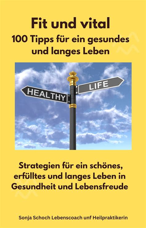 gesundheitstipps f r langes leben ern hrungsexperten ebook Reader