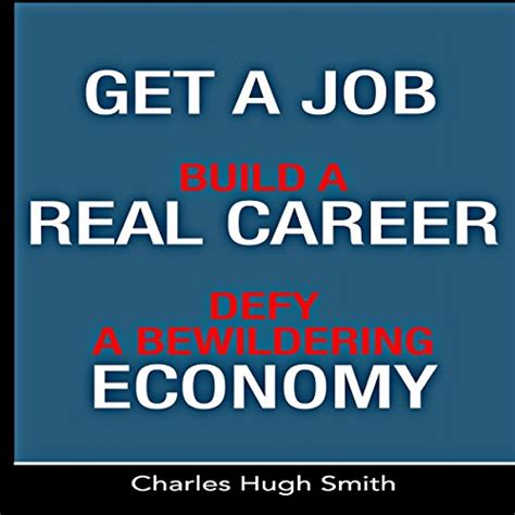 get a job build a real career and defy a bewildering economy Kindle Editon