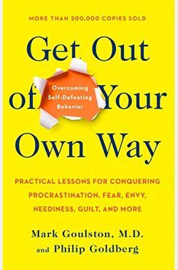 get out of your own way overcoming self defeating behavior PDF