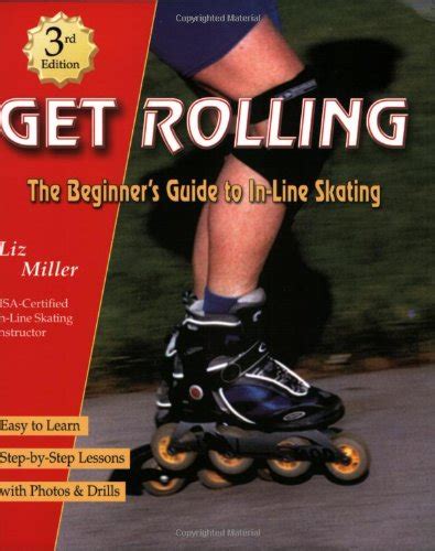 get rolling the beginners guide to in line skating third edition Kindle Editon