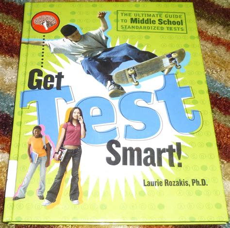 get test smart the ultimate guide to middle school standardized tests Kindle Editon