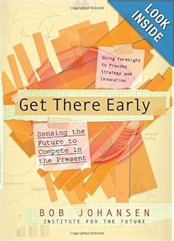 get there early sensing the future to compete in the present Epub