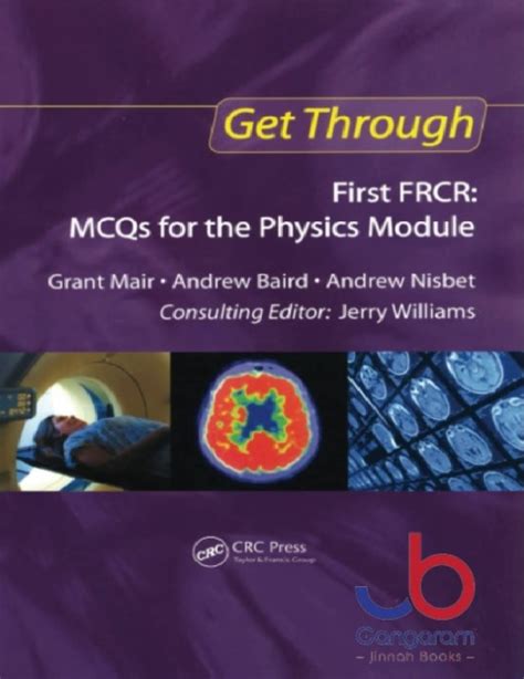 get through first frcr mcqs for the physics module Reader