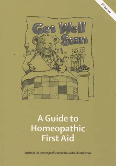 get well soon a guide to homeopathic first aid Doc