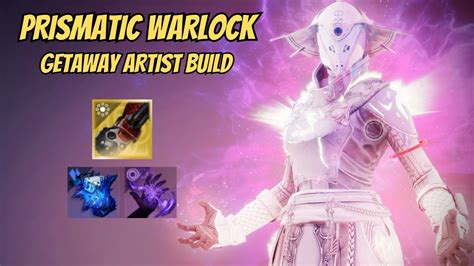 getaway artist prismatic warlock