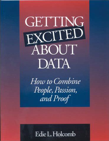 getting excited about data how to combine people passion and proof Epub