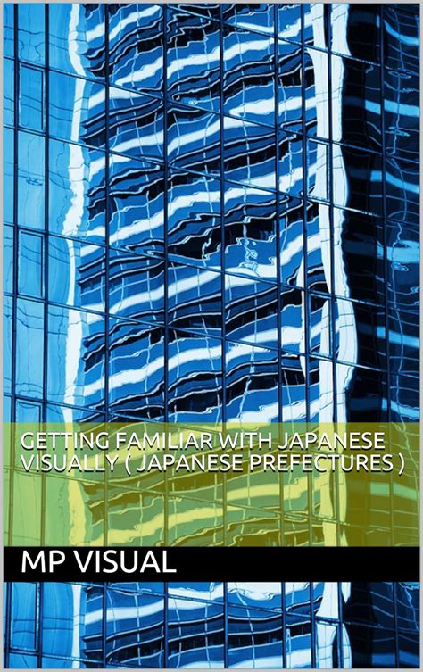 getting familiar with japanese visually japanese prefectures Epub