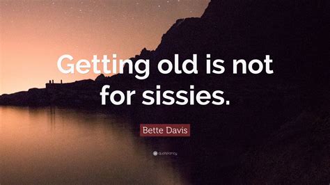 getting old is not for sissies getting old is not for sissies Kindle Editon