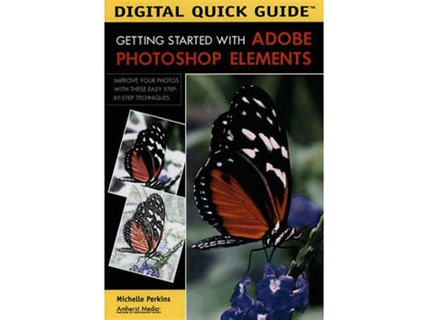 getting started with adobe photoshop elements digital quick guides Doc