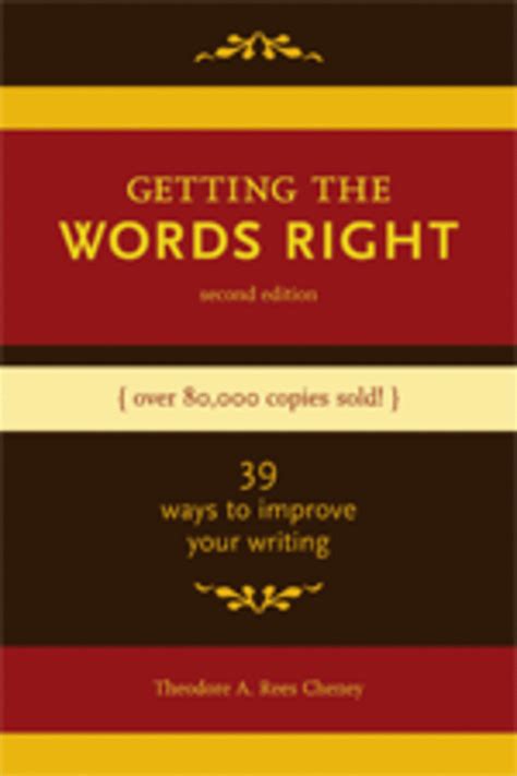 getting the words right 39 ways to improve your writing PDF