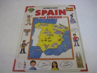 getting to know spain and spanish getting to know series Reader