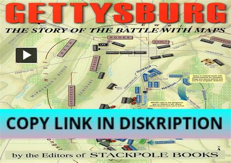 gettysburg the story of the battle with maps Kindle Editon