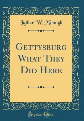 gettysburg what they classic reprint PDF
