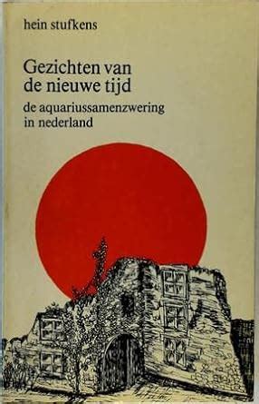 gezichten van de nieuwe tijd de aquariussamenzwering in nederland afgeprijsd Kindle Editon