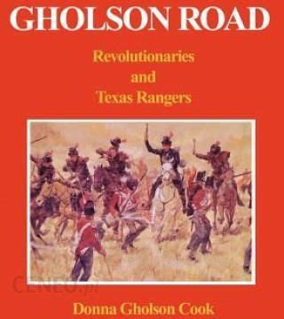 gholson road revolutionaries and texas rangers Reader