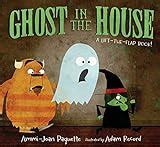 ghost in the house a lift the flap book Doc