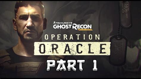 Ghost Recon Operation Oracle Walkthrough