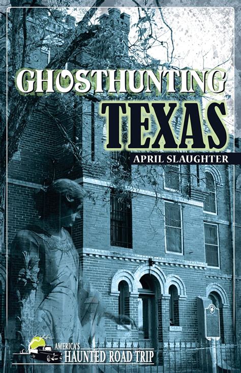 ghosthunting texas americas haunted road trip Doc