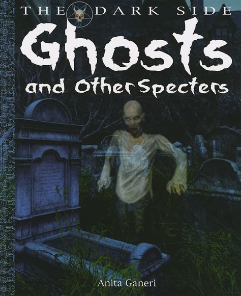 ghosts and other specters the dark side Kindle Editon