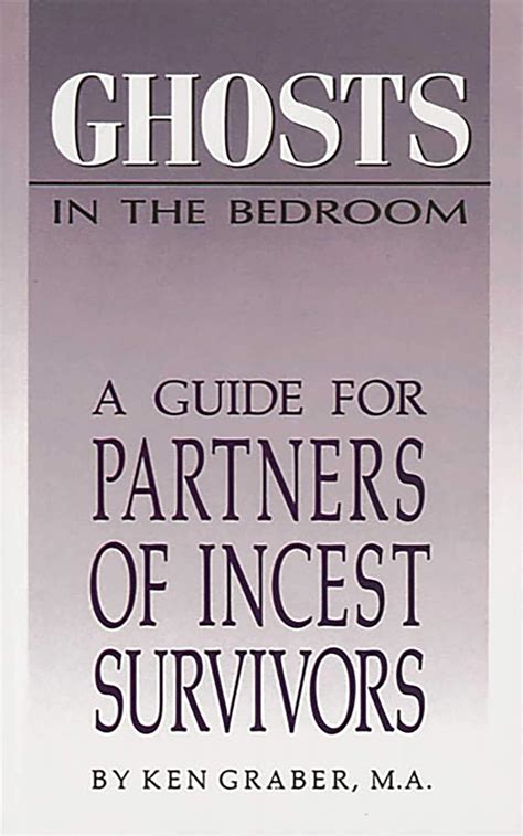 ghosts in the bedroom a guide for the partners of incest survivors PDF