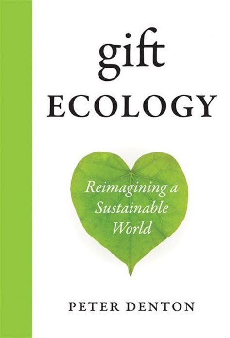 gift ecology reimagining a sustainable future Epub