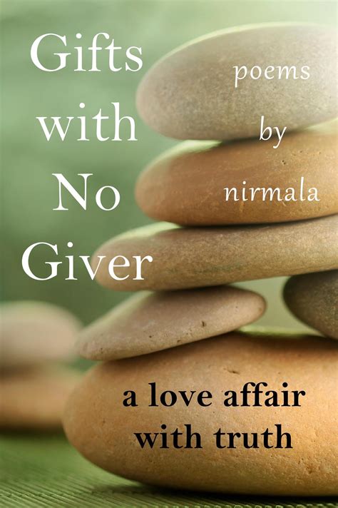 gifts with no giver a love affair with truth PDF