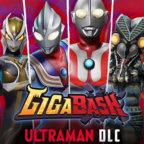 gigabash ultraman