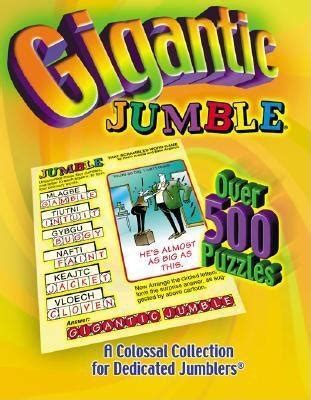 gigantic jumble a colossal collection for dedicated jumblers Reader
