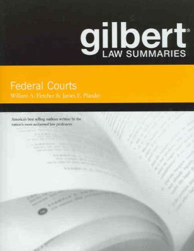 gilbert law summaries on federal courts Reader