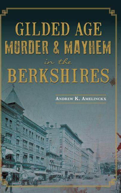 gilded age murder and mayhem in the berkshires Epub