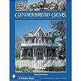 gingerbread gems victorian architecture of cape may schiffer books Kindle Editon