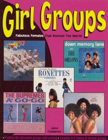 girl groups fabulous females that rocked the world Kindle Editon