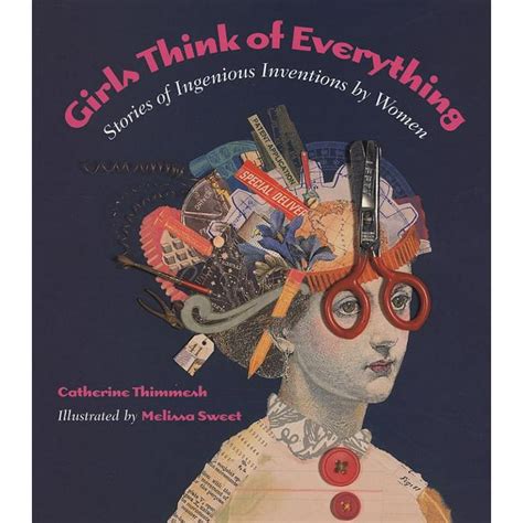 girls think of everything stories of ingenious inventions by women Kindle Editon